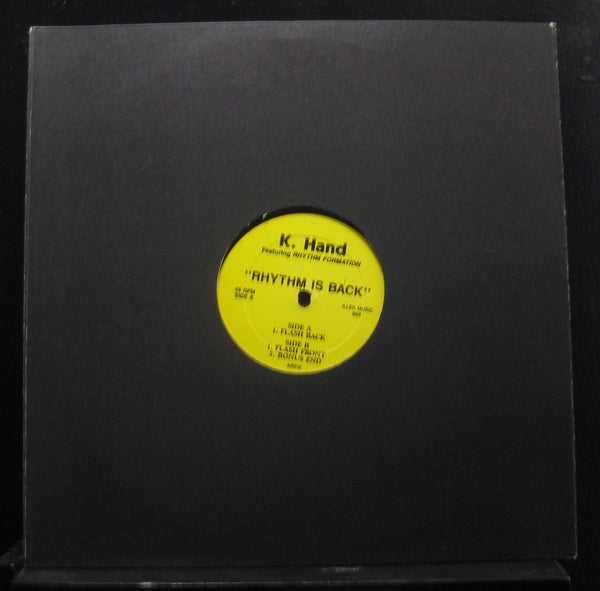 K. Hand Featuring Rhythm Formation - Rhythm Is Back - VG+ 12" Single Record 1993 Acacia USA Original Vinyl - Chicago Acid Techno - Shuga Records