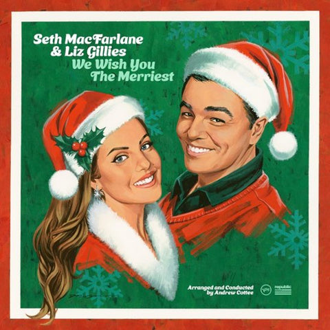 Seth MacFarlane, Liz Gillies – We Wish You The Merriest  - New LP Record 2023 Republic Verve Vinyl - Holiday / Christmas