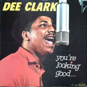 Dee Clark ‎– You're Lookin' Good - VG Lp 1960 Vee Jay USA - Funk / Soul