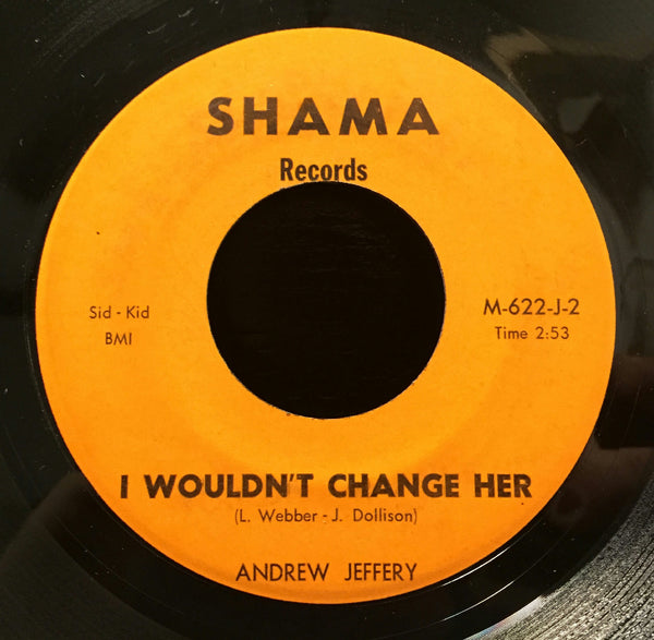Andrew Jeffery Can't Break Away/I wouldn't Change Her 7" VG+ Northern Soul SHAMA