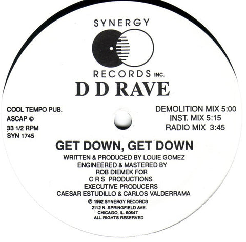 D D Rave ‎– Get Down, Get Down - Mint- 12" Single 1992 Synergy USA - Chicago House