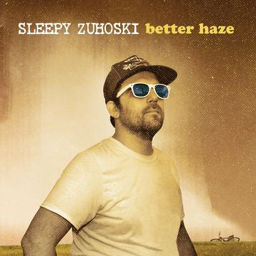 Sleepy Zuhoski - Better Haze - New Vinyl Lp 2018 Palo Santo Pressing - Rock