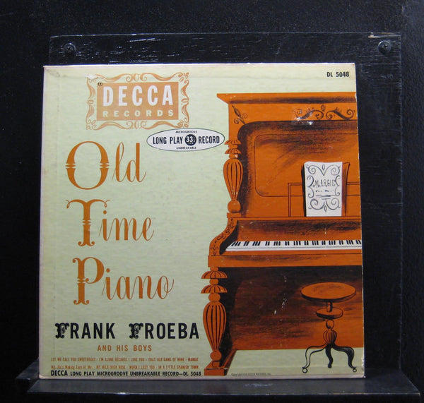 Frank Froeba And His Boys - Old Time Piano 10" LP VG DL 5048 Mono 1949 Record - Shuga Records