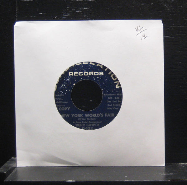Wilbur Harrison - New York World's Fair 7" Vinyl 45 VG 1964 Constellation C-122 - Shuga Records