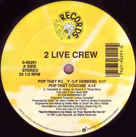 The 2 Live Crew ‎– Pop That Pussy VG 12" Single 1991 Luke Records USA - Hip Hop / Bass Music