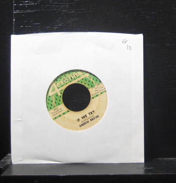 Andrew Brown - If We Try / You Ought To Be Ashamed VG 7" Vinyl 45 1965 4B446 - Shuga Records