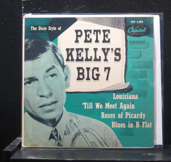 Pete Kelly's Big 7 - The Dixie Style Of Pete Kelly's Big 7 VG+ 7" 1956 EAP 1-404 - Shuga Records