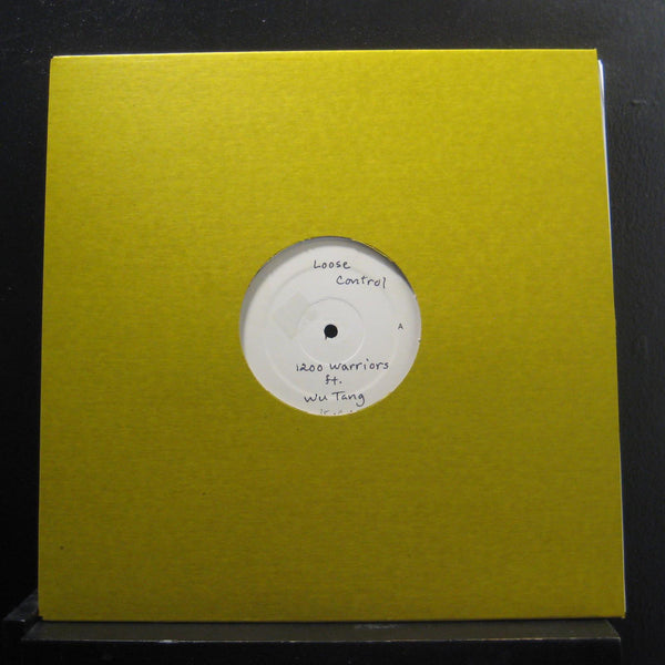 1200 Warriors & Wu-Tang Clan - Loose Control - VG+ 12" Single Record 2007 USA White Label Promo Vinyl & Numbered - House / Hip-House - Shuga Records