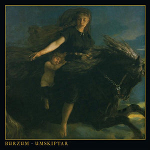 Burzum - Umpskiptar - New Vinyl Record 2015 Back on Black Gatefold 180gram Colored Vinyl 2-LP Reissue - Black Metal