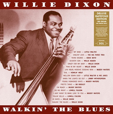 Willie Dixon ‎– Walkin’ The Blues - New Vinyl Lp 2018 DOL 180Gram Deluxe Edition with Gatefold Jacket - Blues