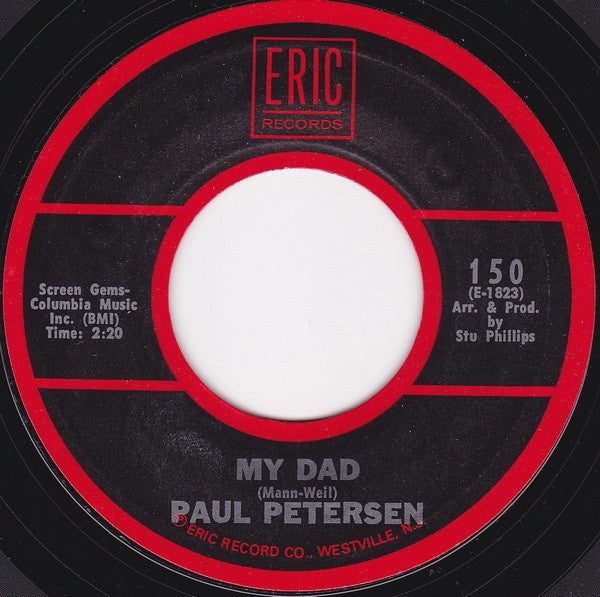 Paul Petersen - My Dad / She Can't Find Her Keys - VG+ 7" Single 45RPM Eric USA - Folk - Shuga Records