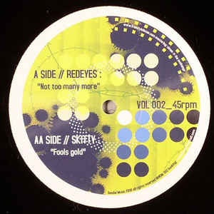 Redeyes / Skitty - Not Too Many More / Fools Gold - New 12" Single Record 2006 Vandal France Vinyl - Drum n Bass - Shuga Records