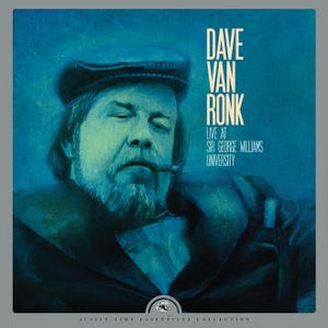 Dave Van Ronk - Live At Sir George William University - New Vinyl Lp 2018 Nettwek RSD First Release (Limited to 1200) - Country Rock