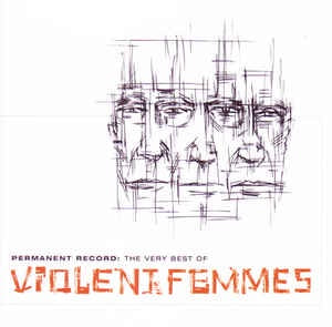 Violent Femmes - Permanent Record: The Very Best of Violent Femmes - New Vinyl 2 Lp 2018 Craft Recordings RSD Black Friday Exclusive Compilation on 'Coke-Bottle Clear' Vinyl (Limited to 2500) - Alt-Rock