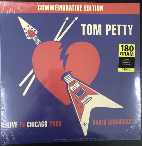 Tom Petty ‎– Live In Chicago: Radio Broadcast - New Lp Record 2017 Cult Legends Netherlands Import 180 gram Vinyl -
