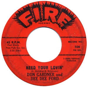 Don Gardner And Dee Dee Ford - Need Your Lovin' / Tell Me - VG 7" Single 45RPM 1962 Fire Records USA - Funk / Soul