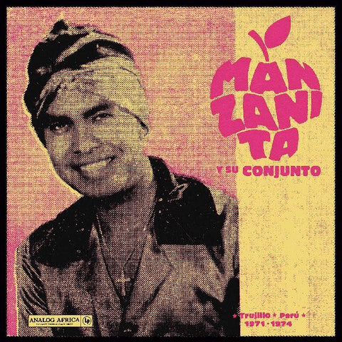 Manzanita Y Su Conjunto ‎– Trujillo - Perú 1971-1974 - New LP Record 2021 Germany Import 2021 Analog Africa - Cumbia / Psychedelic