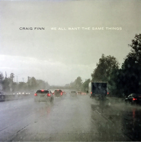 Craig Finn - We All Want The Same Things - New Vinyl Lp Record 2017 Partisan USA Pressing with Download - Alt-Rock / Indie Rock