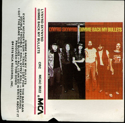 Lynyrd Skynyrd ‎– Gimme Back My Bullets - Used Cassette MCA - Rock