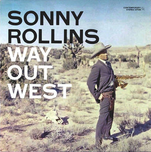 Sonny Rollins ‎– Way Out West (1957) - New LP Record 2009 Contemporary USA Vinyl - Jazz / Hard Bop