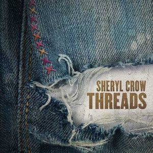 Sheryl Crow - Threads - New 2019 Record 2 LP Black Vinyl - Pop / Country Rock