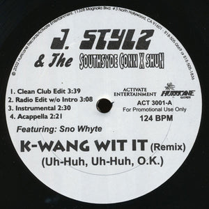 J. Stylz & The Southsyde Conn X Shun ‎– K-Wang Wit It (Uh-Huh, Uh-Huh, O.K.) VG+ 12" Single 2002 Activate Entertainment PROMO - Hip Hop / Gangsta