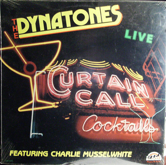 The Dynatones Featuring Charlie Musselwhite ‎– Curtain Call - VG+ 1982 Stereo USA - Blues / Rock