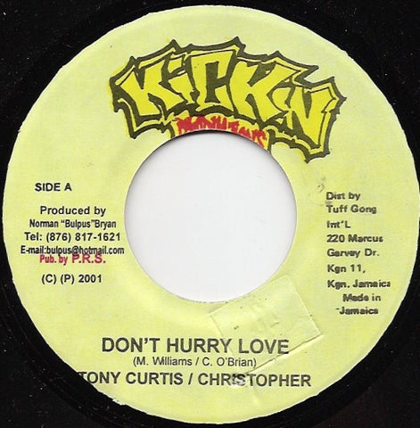 Tony Curtis / Christopher – Don't Hurry Love - VG+ 7" Single 45 rpm 2001 Kickin Productions Jamaica - Reggae / Dancehall