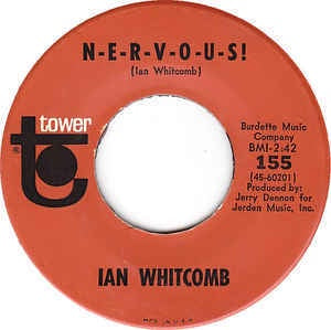 Ian Whitcomb- N-E-R-V-O-U-S / The End- VG+ 7" Single 45RPM- 1965 Tower Records USA- Blues