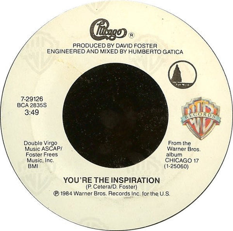 Chicago ‎– You're The Inspiration / One In A Lifetime - VG+ 45rpm 1984 USA - Soft Rock