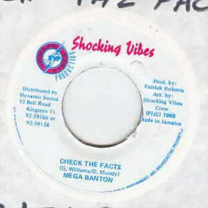 Mega Banton- Check The Facts- VG+ 7" Single 45RPM- 1998 Shocking Vibes Jamaica- Reggae/Dancehall - Shuga Records
