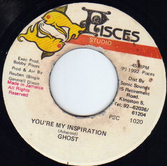 Ghost ‎– You're My Inspiration - VG 45rpm 1992 Jamaica Pisces Studio - Reggae / Dancehall