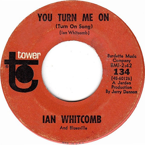 Ian Whitcomb And Bluesville ‎– You Turn Me On (Turn On Song) / Poor But Honest - VG+ 7" Single 45rpm 1965 Tower USA - Rock