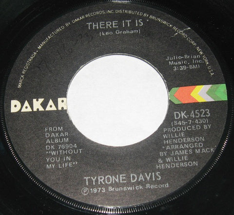 Tyrone Davis ‎– There It Is / You Wouldn't Believe - VG+ 45rpm 1973 USA - Soul / Funk