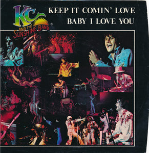 KC & The Sunshine Band ‎– Keep It Comin' Love / Baby I Love You VG+ 7" Single 45RPM 1976 TK USA - Disco