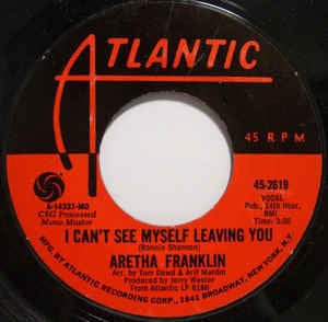 Aretha Franklin - I Can't See Myself Leaving You / Gentle On My Mind - VG+ 7" Single 1969 USA Vinyl - Soul