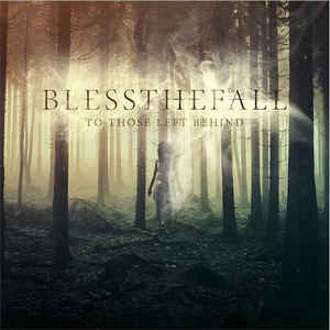 BLESSTHEFALL - To Those Left Behind - New LP Record 2015 Fearless USA Black W/ Double Mint & Yellow Splatter Vinyl - Metalcore