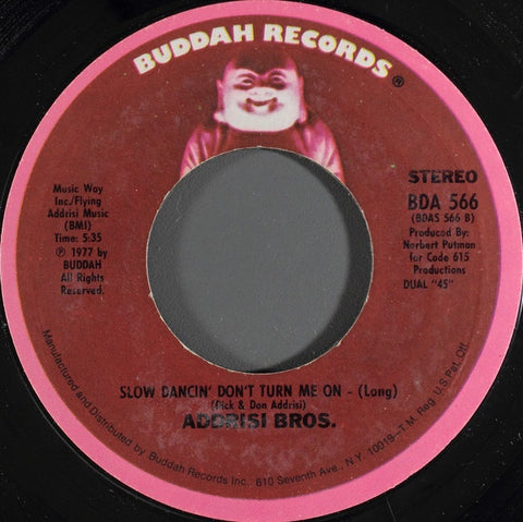 Addrisi Bros. ‎– Slow Dancin' Don't Turn Me On VG+ 7" Single 1977 Buddah Records (Stereo) - Disco