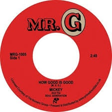 Mickey And The Soul Generation ‎– How Good Is Good / Get Down Brother (1972) New 7" Single Record Store Day UK 2020 Mr. G UK RSD Vinyl - Funk - Shuga Records