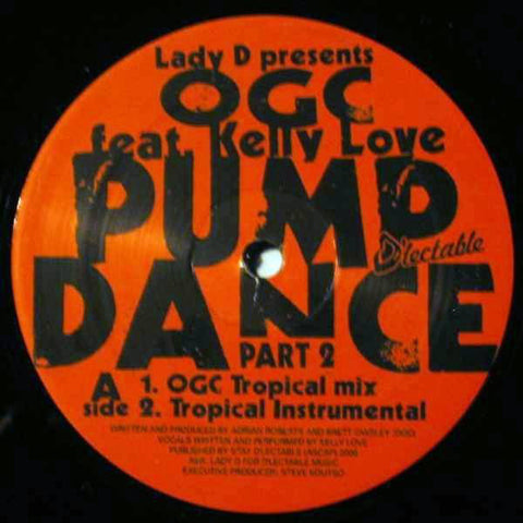 OGC - Pump Dance Part 2 VG+ - 12" Single 2006 D'lectable USA - House