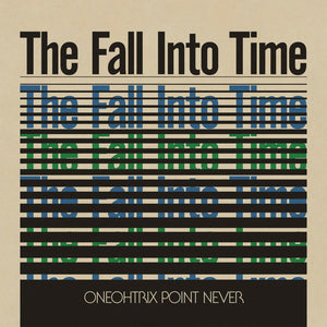 Oneohtrix Point Never ‎– The Fall Into Time (2013) - New LP Record Store Day 2021  Mexican Summer RSD Transparent Olive Vinyl - Electronic / Ambient / Drone