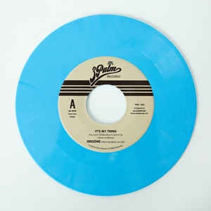 Orgone Featuring Adryon De Leon ‎– It's My Thing - New 7" Sky Blue Single Record - 2021 3 Palm Records Vinyl - Soul