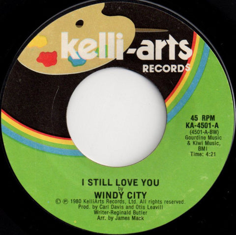 Windy City - I Still Love You / Let Me Ride VG+ - 7" Single 45RPM 1980 Kelli-Arts USA - Funk/Soul
