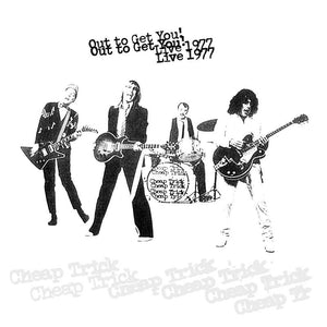 Cheap Trick - Out To Get You! Live 1977 - New 2 LP Record Store Day 2020 Legacy Vinyl - Power Pop / Rock