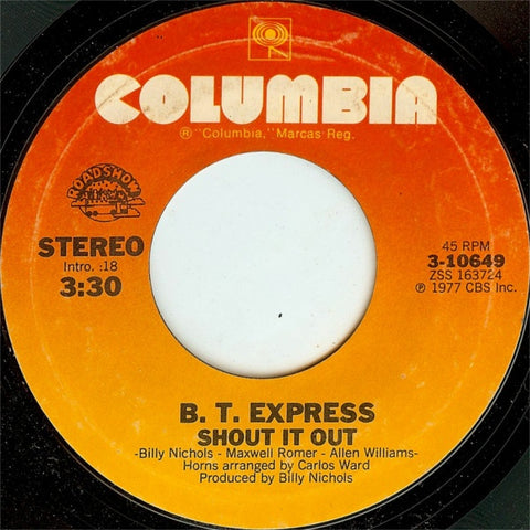 B.T. Express ‎– Shout It Out / Ride On B.T. VG 7" Single 45rpm 1977 Columbia USA - Soul / Funk