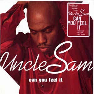Uncle Sam  ‎– Can You Feel It - Mint- 2X 12" Promo Single Record 1997 Vinyl - R&B - Shuga Records