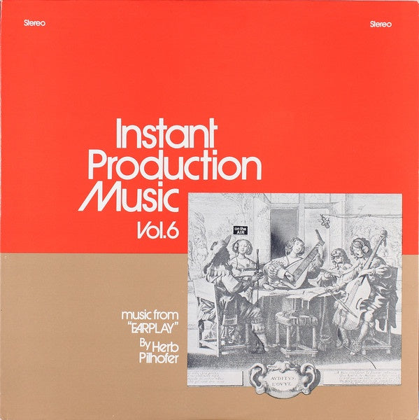 Herb Pilhofer ‎– Instant Production Music-Vol. 6: Music From "Earplay" - VG+ LP Record 1977 University Of Wisconsin USA Vinyl - Jazz / Theme / Funk / Beats - Shuga Records