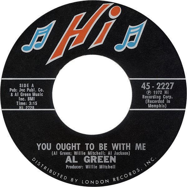 Al Green ‎– You Ought To Be With Me / What Is This Feeling - VG+ 45rpm 1972 USA Hi Records - Funk / Soul