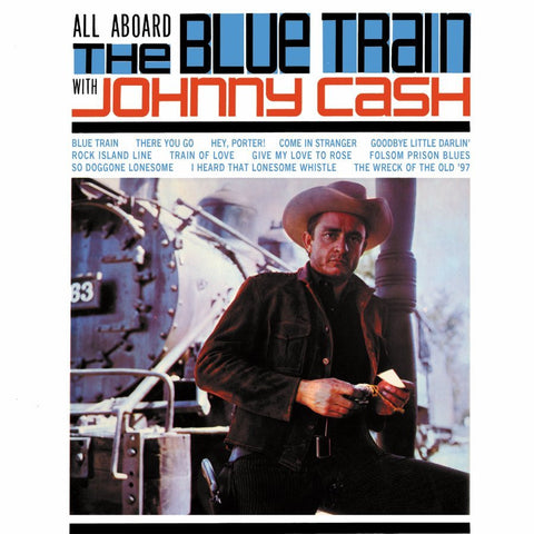 Johnny Cash - All Aboard the Blue Train - New Vinyl Record 2017 Org Music Remastered Reissue LP - Country