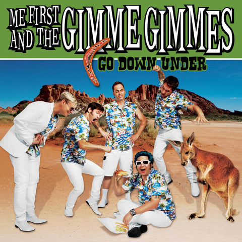 Me First And The Gimme Gimmes – Go Down Under (2011) - New 10" EP Record 2022 Fat Wreck Chords Vinyl - Rock